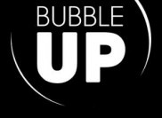 Bubble Up Show